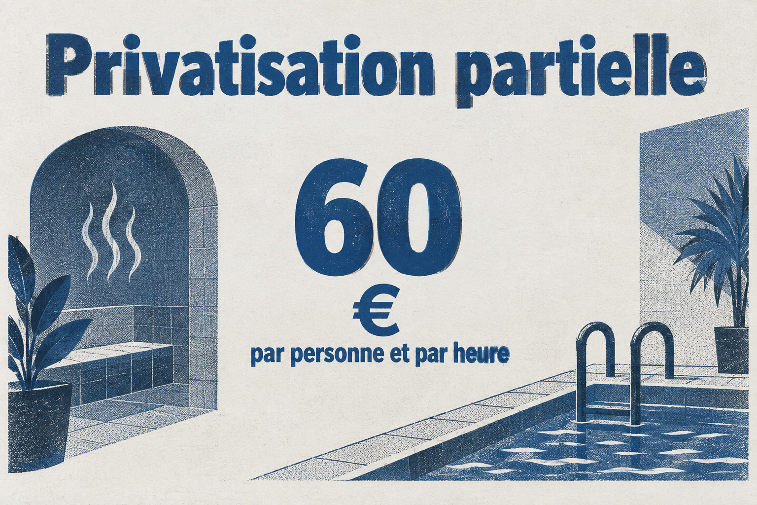 La privatisation partielle coûte 60 € par personne et par heure.